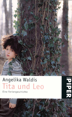 Angelika Waldis: »Tita und Leo« Ausgabe Piper Verlag